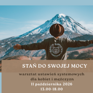 „Powrócić do siebie” warsztat dla KOBIET i MĘŻCZYZN
